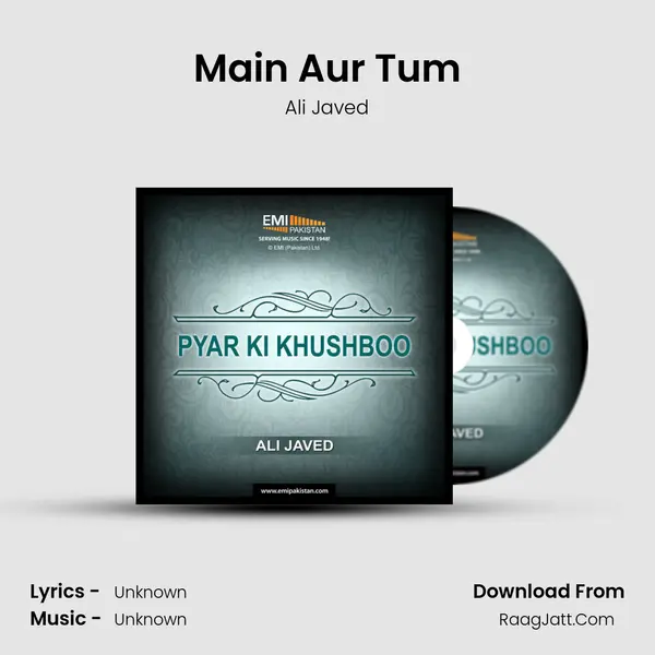 Main Aur Tum mp3 song