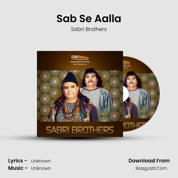 Sab Se Aalla Song mp3 | Sabri Brothers