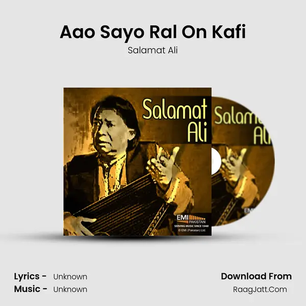 Aao Sayo Ral On Kafi Song mp3 | Salamat Ali