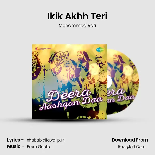 Ikik Akhh Teri Song mp3 | Mohammed Rafi