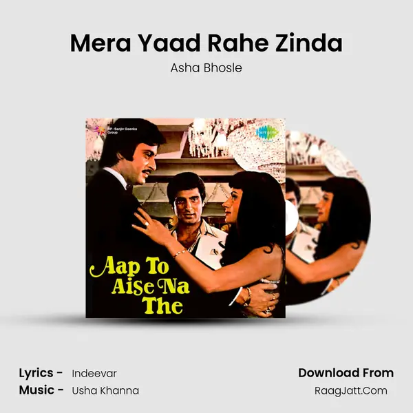 Mera Yaad Rahe Zinda Song mp3 | Asha Bhosle