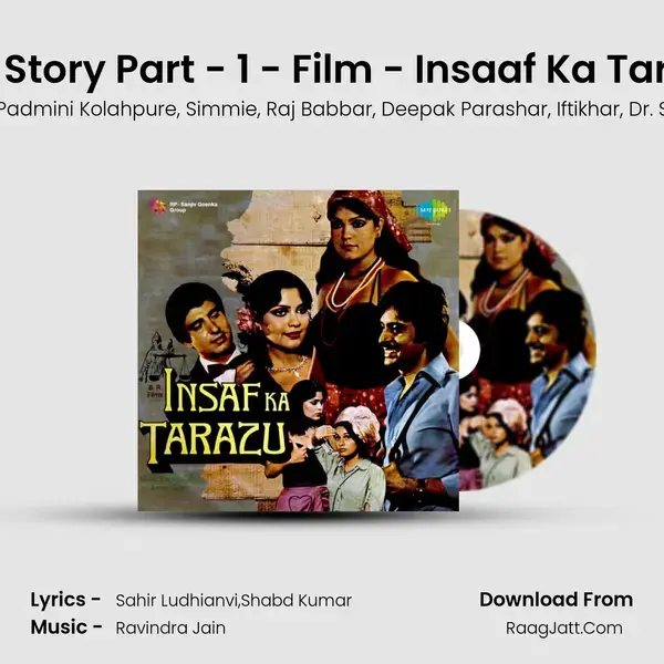 The Story Part - 1 - Film - Insaaf Ka Tarazu mp3 song