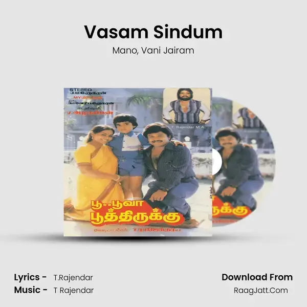 Vasam Sindum Song mp3 | Mano