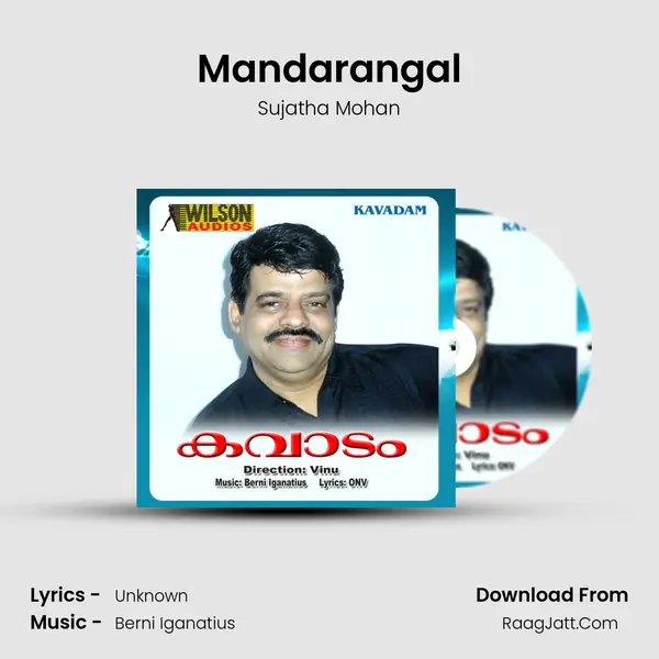 Mandarangal Song mp3 | Sujatha Mohan