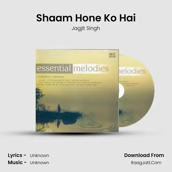 Essential Melodies - Jagjit Singh