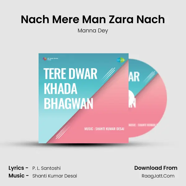 Nach Mere Man Zara Nach mp3 song