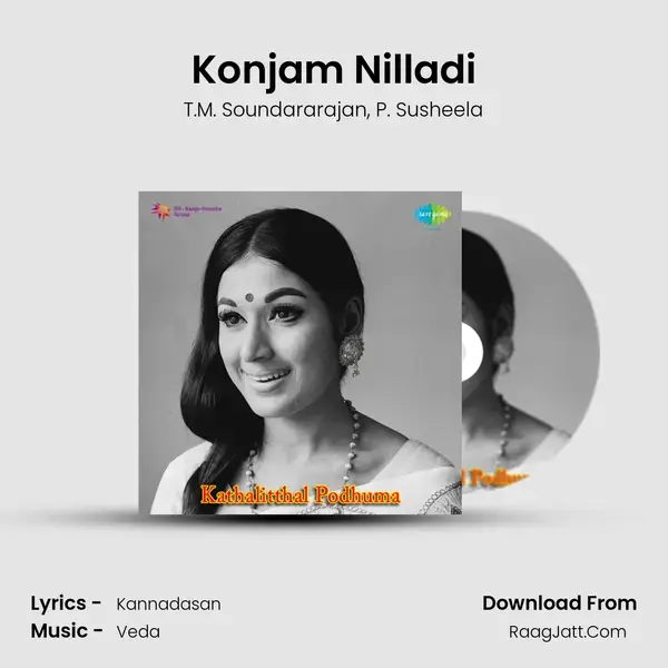 Konjam Nilladi Song mp3 | T.M. Soundararajan