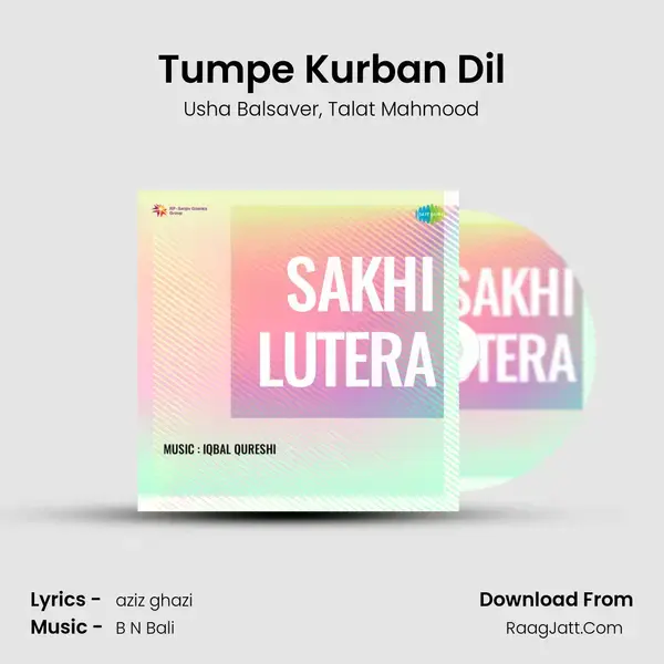 Tumpe Kurban Dil Song mp3 | Usha Balsaver