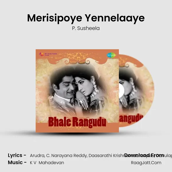 Merisipoye Yennelaaye Song mp3 | P. Susheela