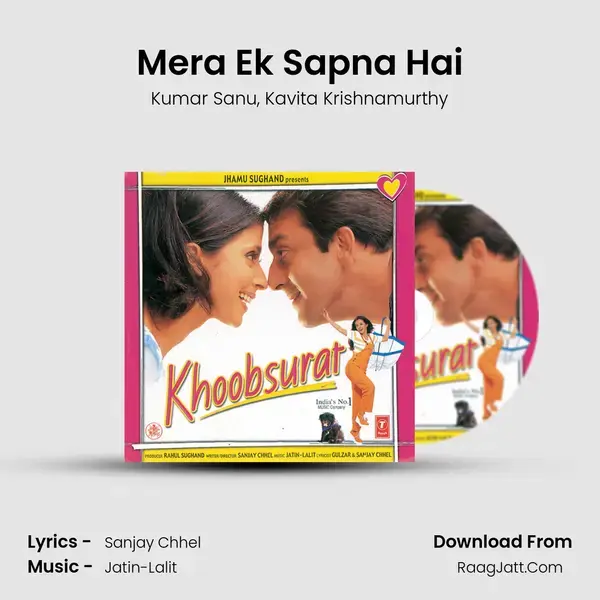 Mera Ek Sapna Hai Song mp3 | Kumar Sanu