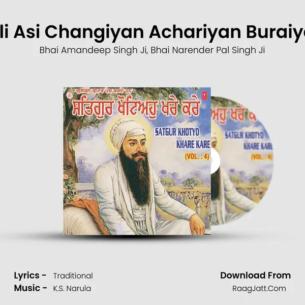 Gali Asi Changiyan Achariyan Buraiyan (Vyakhya Sahit) Song mp3 | Bhai Amandeep Singh Ji