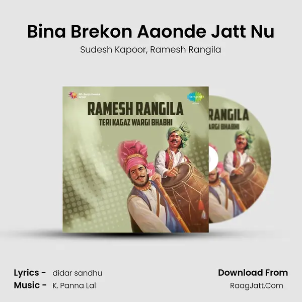 Bina Brekon Aaonde Jatt Nu Song mp3 | Sudesh Kapoor