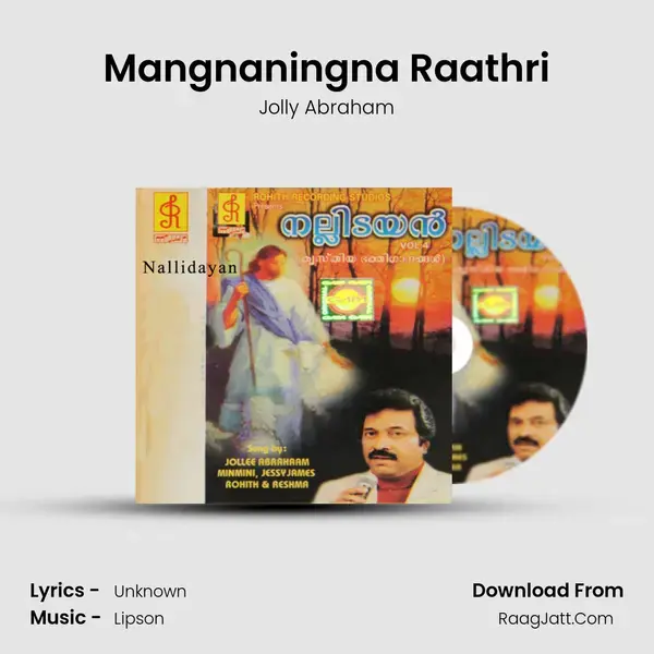 Mangnaningna Raathri Song mp3 | Jolly Abraham