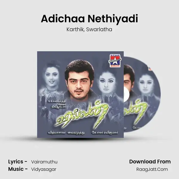 Adichaa Nethiyadi mp3 song