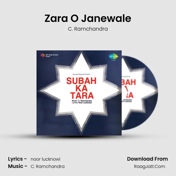 Zara O Janewale Song mp3 | C. Ramchandra