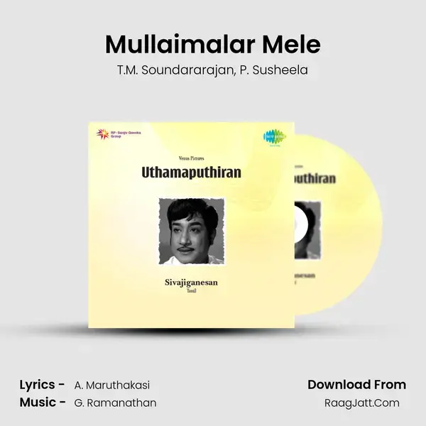 Mullaimalar Mele Song mp3 | T.M. Soundararajan