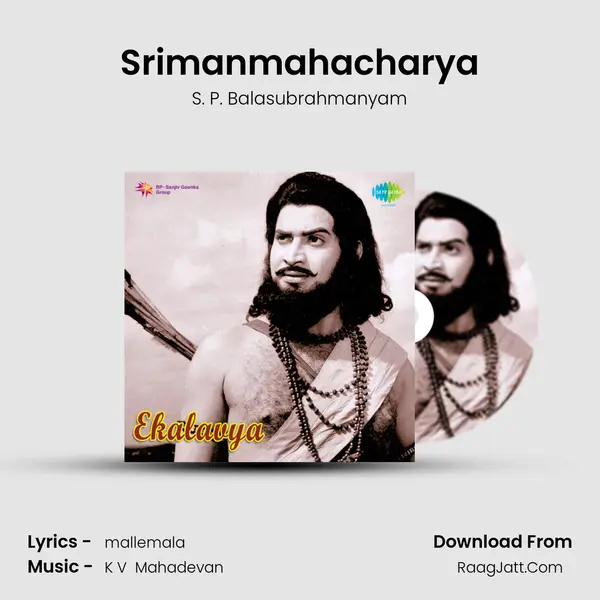 Srimanmahacharya Song mp3 | S. P. Balasubrahmanyam