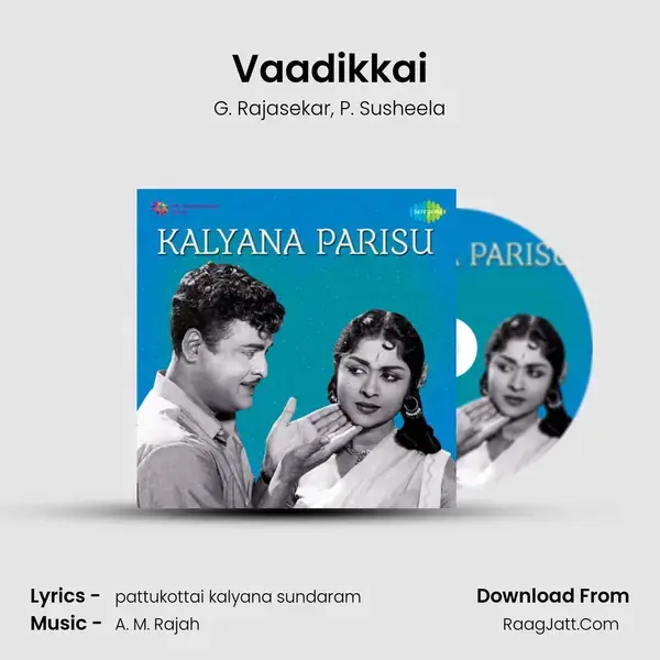 Vaadikkai Song mp3 | G. Rajasekar