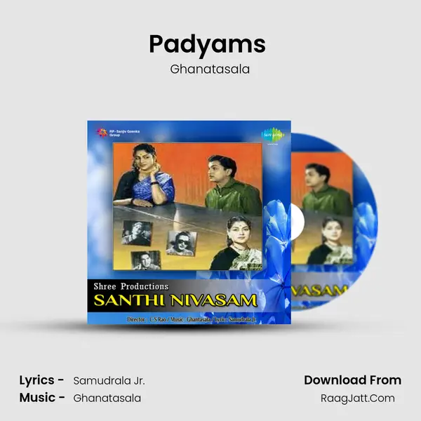 Padyams (Santhi Nivasam) Song mp3 | Ghanatasala