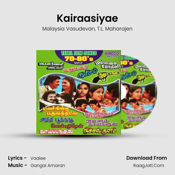 Kairaasiyae Song mp3 | Malaysia Vasudevan