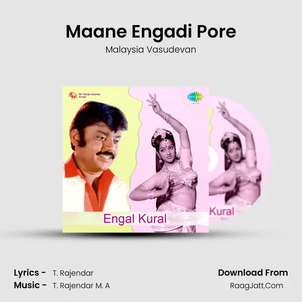 Maane Engadi Pore Song mp3 | Malaysia Vasudevan