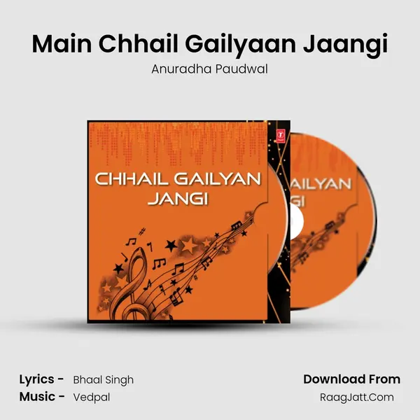 Main Chhail Gailyaan Jaangi Song mp3 | Anuradha Paudwal