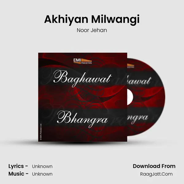 Akhiyan Milwangi Song mp3 | Noor Jehan