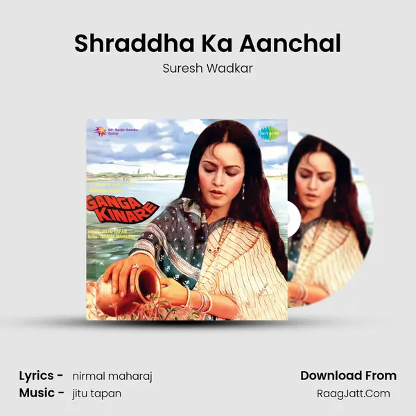 Shraddha Ka Aanchal Song mp3 | Suresh Wadkar