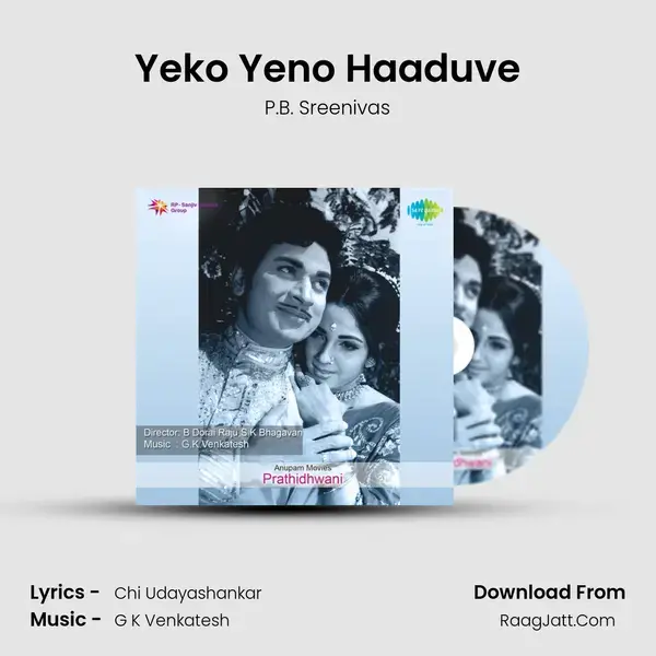 Yeko Yeno Haaduve Song mp3 | P.B. Sreenivas