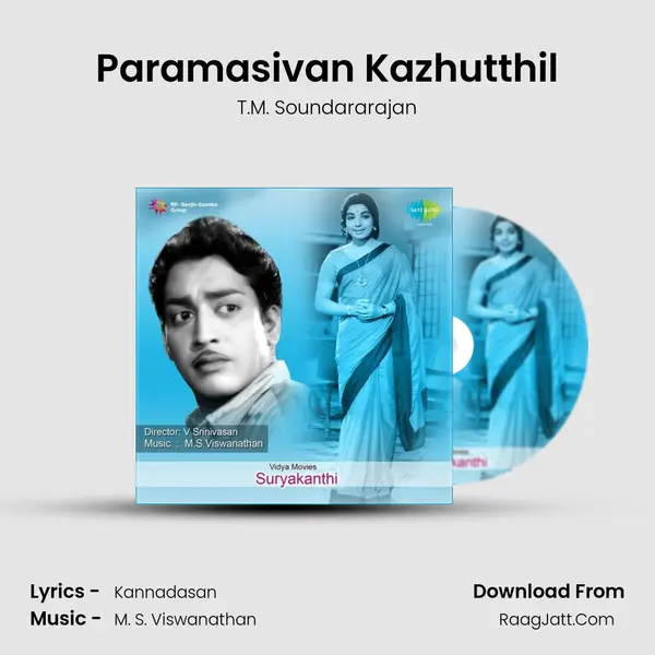 Paramasivan Kazhutthil Song mp3 | T.M. Soundararajan