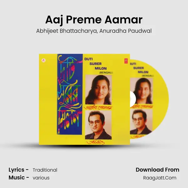 Aaj Preme Aamar Song mp3 | Abhijeet Bhattacharya