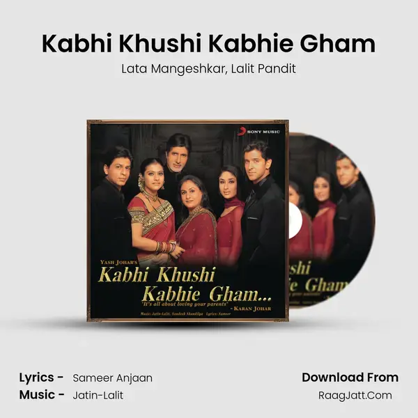 Kabhi Khushi Kabhie Gham Song mp3 | Lata Mangeshkar