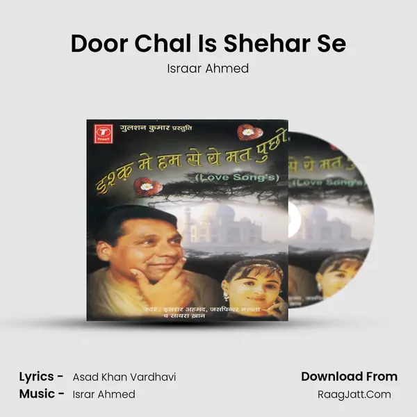 Door Chal Is Shehar Se mp3 song