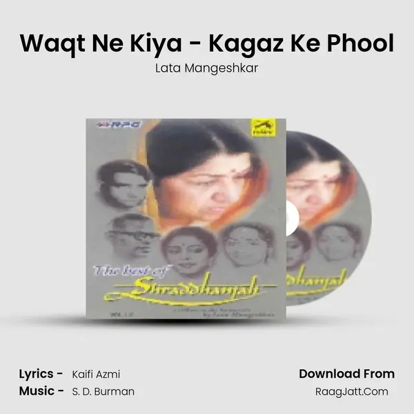 Waqt Ne Kiya - Kagaz Ke Phool Song mp3 | Lata Mangeshkar