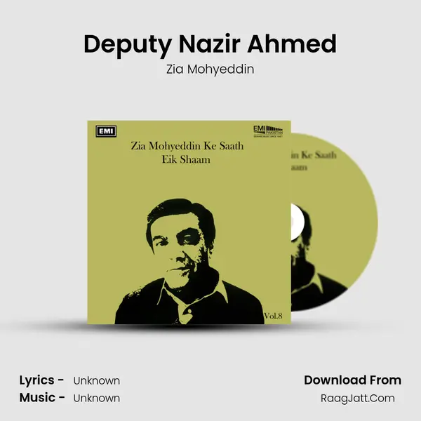 Deputy Nazir Ahmed Song mp3 | Zia Mohyeddin