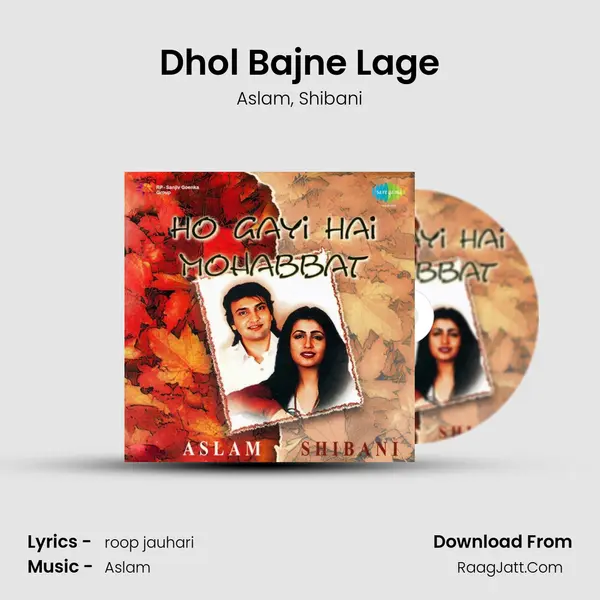 Dhol Bajne Lage mp3 song