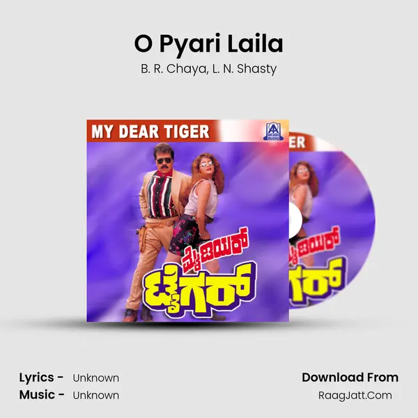 O Pyari Laila mp3 song