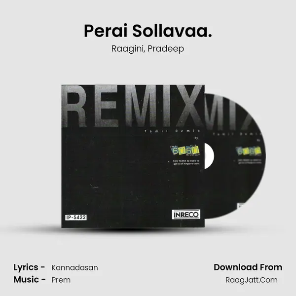 Perai Sollavaa. mp3 song