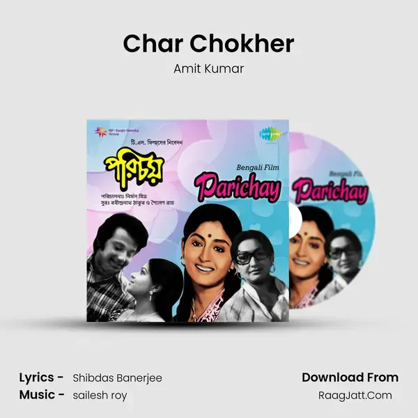 Char Chokher Song mp3 | Amit Kumar