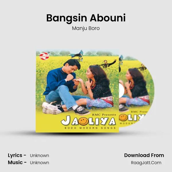 Bangsin Abouni Song mp3 | Manju Boro