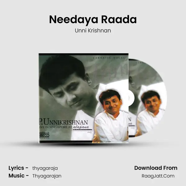 Needaya Raada Song mp3 | Unni Krishnan