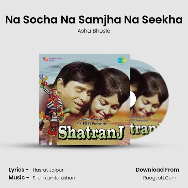 Na Socha Na Samjha Na Seekha Song mp3 | Asha Bhosle