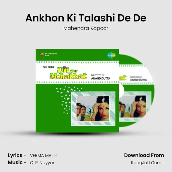 Ankhon Ki Talashi De De Song mp3 | Mahendra Kapoor