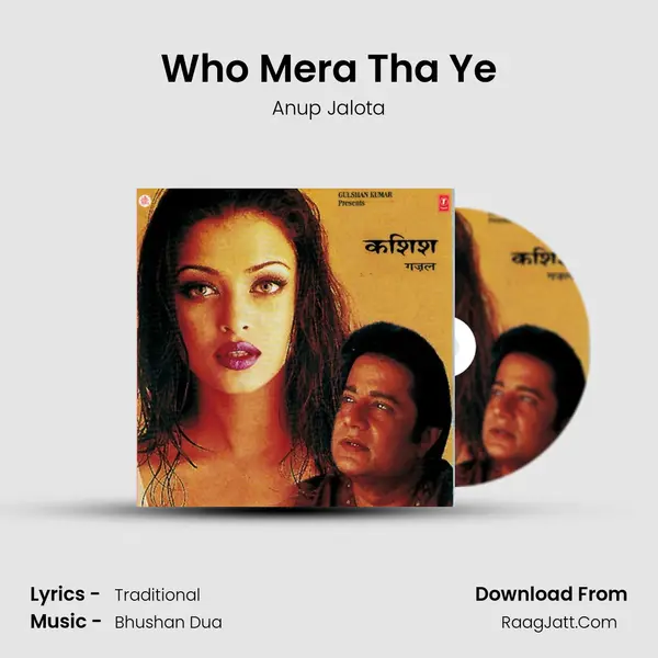 Who Mera Tha Ye Song mp3 | Anup Jalota