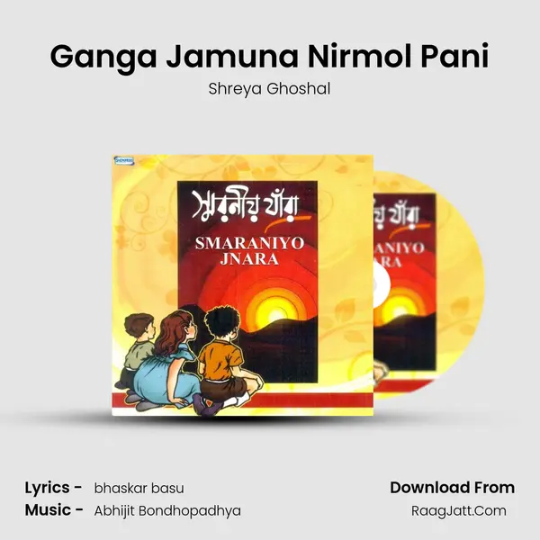 Ganga Jamuna Nirmol Pani Song mp3 | Shreya Ghoshal