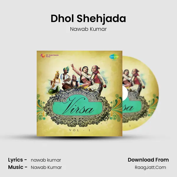 Dhol Shehjada Song mp3 | Nawab Kumar