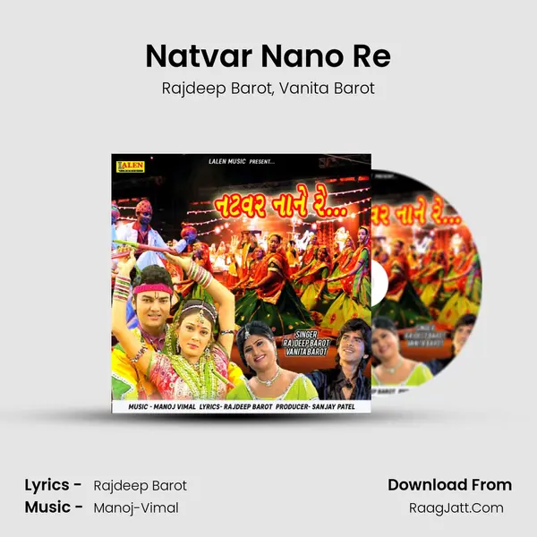 Natvar Nano Re - Rajdeep Barot