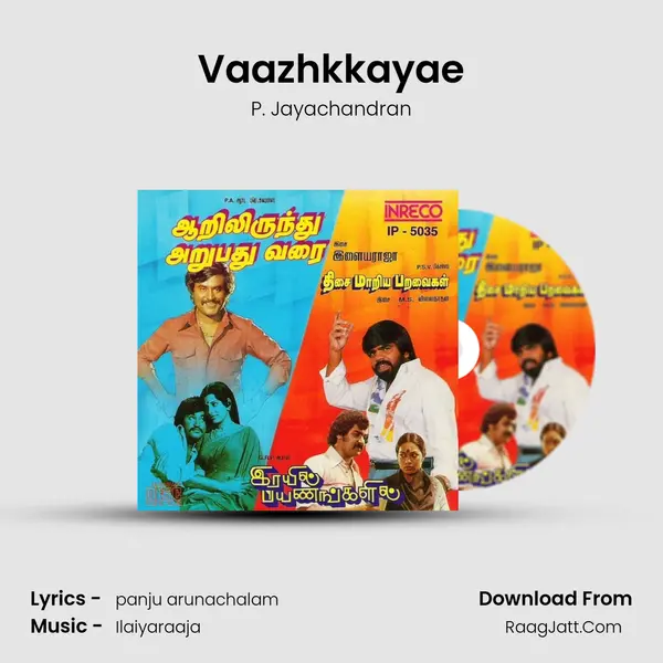 Vaazhkkayae Song mp3 | P. Jayachandran