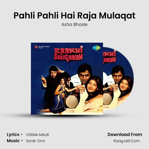 Pahli Pahli Hai Raja Mulaqat Song mp3 | Asha Bhosle