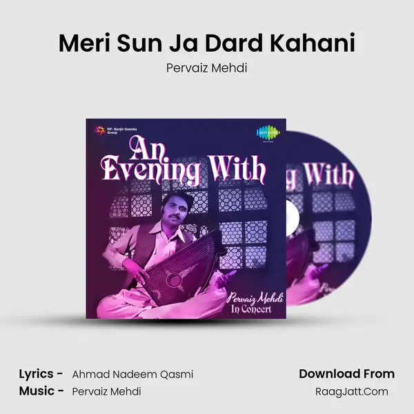 Meri Sun Ja Dard Kahani Song mp3 | Pervaiz Mehdi